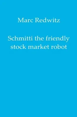Produktbild von Schmitti the friendly stock market robot