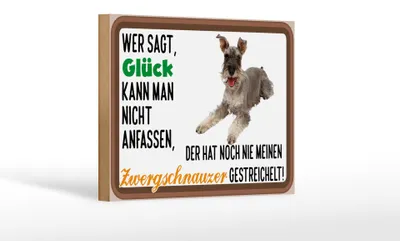 Produktbild von Holzschild Spruch 18x12cm Glück Zwergschnauzer Hund