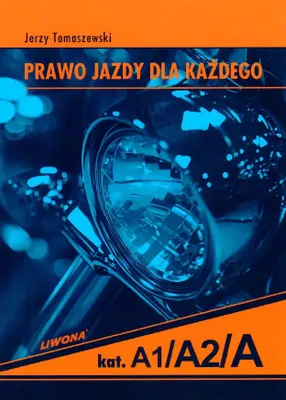 Produktbild von Prawo jazdy dla każdego. Kategorie A, A1, A2