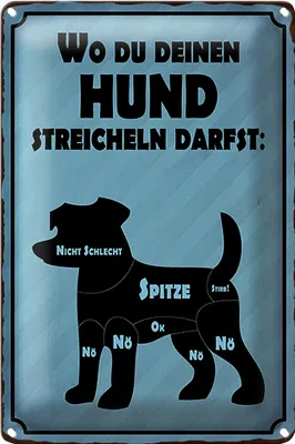 Produktbild von Blechschild Spruch 18x12cm wo du deinen Hund streicheln