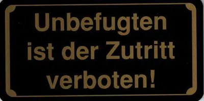 Produktbild von Verbotsschild - UNBEFUGTEN IST DER ZUTRITT VERBOTEN - Gr. 15,5 x 7,5 cm - 308091