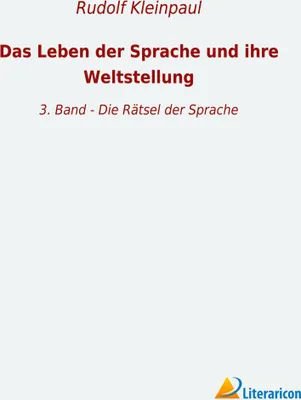 Produktbild von Das Leben der Sprache und ihre Weltstellung
