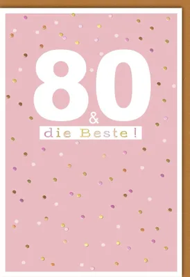 Produktbild von 80. Geburtstag - Glückwunschkarte im Format 11,5 x 17 cm mit