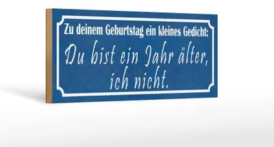 Produktbild von Holzschild Spruch 27x10cm Geburtstag du bist 1 Jahr älter