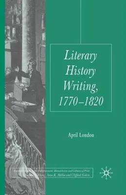 Obrázok produktu pre Literary History Writing, 1770-1820