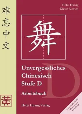 Obrázok produktu pre Unvergessliches Chinesisch. Stufe D. Arbeitsbuch