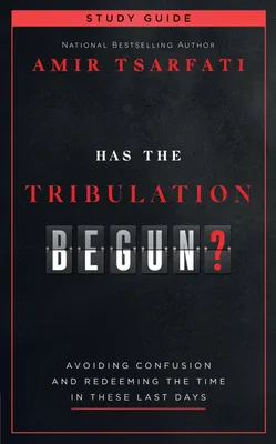 Produktbild von Has the Tribulation Begun? Study Guide