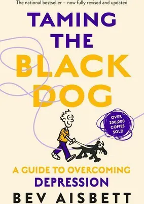 Produktbild von Taming the Black Dog Revised Edition