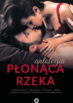 Obrázok produktu pre Płonąca rzeka - Opowiadania erotyczne