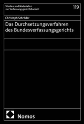 Image de Das Durchsetzungsverfahren des Bundesverfassungsgerichts