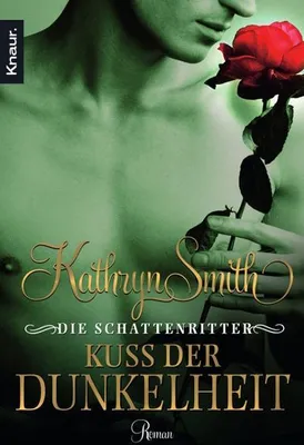 Produktbild von Die Schattenritter: Kuss der Dunkelheit: Roman