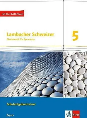Produktbild von Lambacher Schweizer. Training Schulaufgaben 5. Schülerheft mit Lösungen. Bayern ab 2016