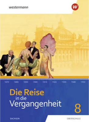 Immagine prodotto di Die Reise in die Vergangenheit 8. Schulbuch. Für Sachsen