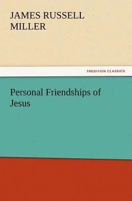 Produktbild von Personal Friendships of Jesus