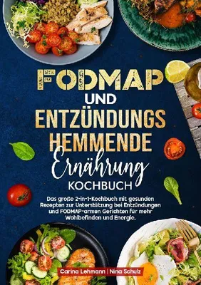 Produktbild von Fodmap und Entzündungshemmende Ernährung Kochbuch