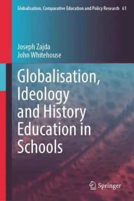 Immagine prodotto di Globalisation, Ideology and History Education in Schools
