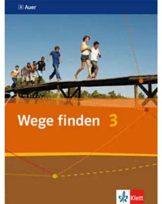 Obrázok produktu pre Wege finden. Schülerbuch 9./10. Schuljahr. Ausgabe für die Sekundarstufe I