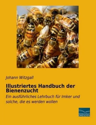 Immagine prodotto di Illustriertes Handbuch der Bienenzucht