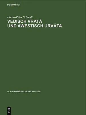 Produktbild von Vedisch vratá und awestisch urv¿ta