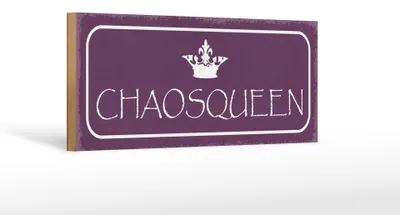 Produktbild von Holzschild Hinweis 27x10cm Chaosqueen Krone Königin