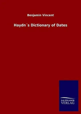 Immagine prodotto di Haydn´s Dictionary of Dates