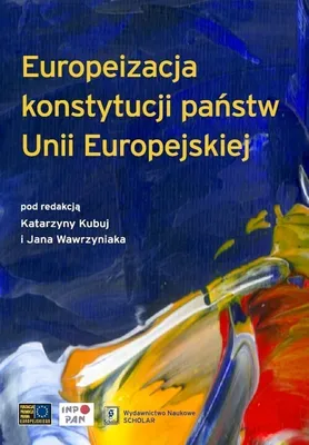 Produktbild von Europeizacja konstytucji panstw Unii Europejskiej