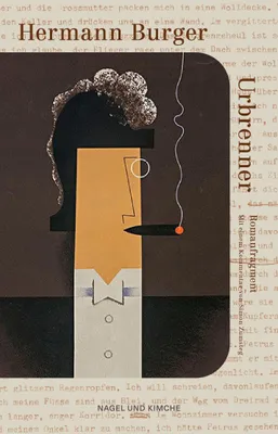 Buchcover von 'Urbrenner' - Gebundene Ausgabe von Hermann Burger