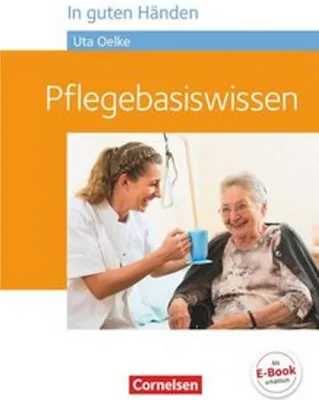 Produktbild von In guten Händen - Pflegebasiswissen - Schülerbuch