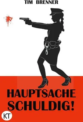Immagine prodotto di Brenner, T: Hauptsache schuldig!