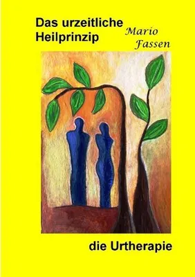 Produktbild von Das urzeitliche Heilprinzip