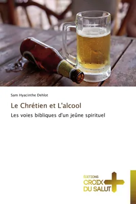Produktbild von Le Chrétien et L'alcool