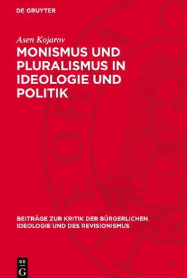 Produktbild von Monismus und Pluralismus in Ideologie und Politik