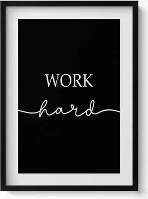 Produktbild von Motivationsschild „Arbeite hart“– Wandbild mit Rahmen – Gerahmtes Bild  – Wanddekoration – 50x70 cm –  Schwarz Rahmen