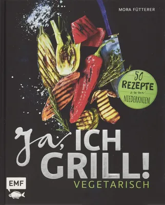 Produktbild von Ja, ich grill! - Vegetarisch