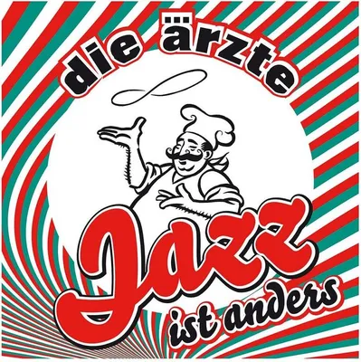 Obrázek produktu pro Die Ärzte, Die Ärzte: Die Ärzte - Jazz ist anders - Universal Music - (CD / J)