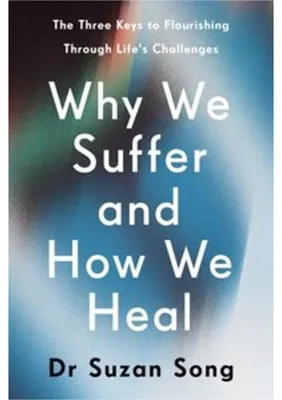 Image de Why We Suffer and How We Heal
