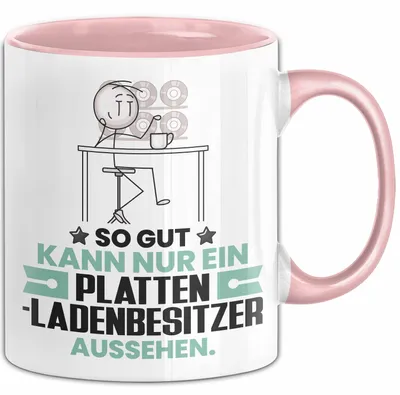 Produktbild von Plattenladenbesitzer Geschenk Tasse So Gut Kann Nur Ein Plattenladenbesitzer Aussehen Geschenkidee Kaffee-Becher (Rosa)