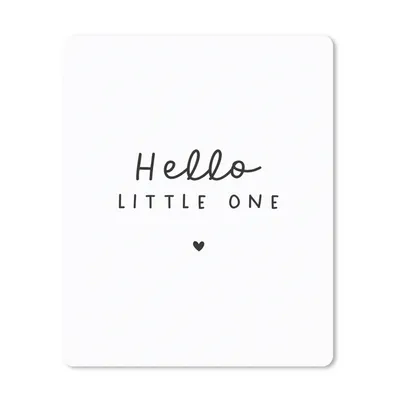 Produktbild von MuchoWow® Mauspad Mousepad Zitate - Hallo Kleines - Baby - Sprichwörter - Kinder 19x23 cm - Mousepads - Maus Mat - Pad - Mausunterlage - Mauspads - Spielen