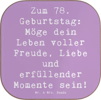 Produktbild von Mr. & Mrs. Panda Untersetzer Glas Spruch 78. Geburtstag Freude Liebe - Lavendeltraum - Geschenk, für Gläser, Alter, Geburtstagsgeschenk, bieruntersetzer, Quadratisch