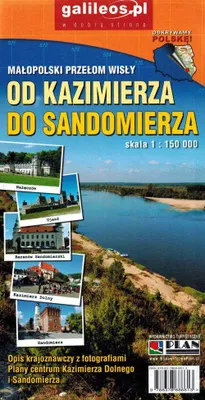 Zdjęcie produktu dla Przełom Wisły w Małopolsce. Od Kazimierza do Sandomierza. Mapa drogowa i turystyczna. Galileos