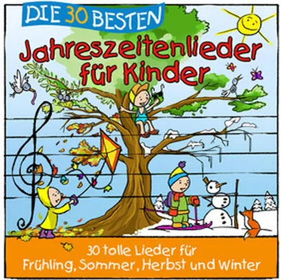 Produktbild von Die 30 besten Jahreszeitenlieder für Kinder