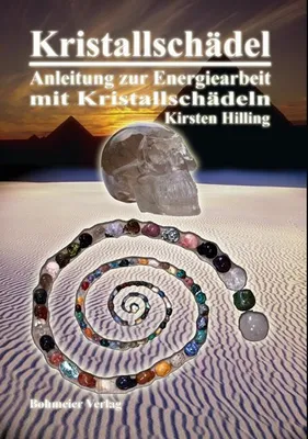 Image de Kristallschädel - Anleitung zur Energiearbeit mit Kristallschädeln