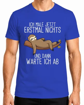 Obrázok produktu pre Zatiaľ nič nemaľujem Sloth Saying Lazybones Darčekové pánske tričko, modré, XL