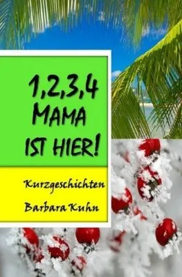 Zdjęcie produktu dla 1, 2, 2, 4. Mama jest tutaj!