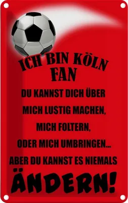 Produktbild von vianmo Blechschild 18x12 cm ich bin Köln Fan Fussball Sport Hobby