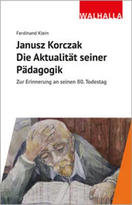 Obrázok produktu pre Janusz Korczak: Die Aktualität seiner Pädagogik