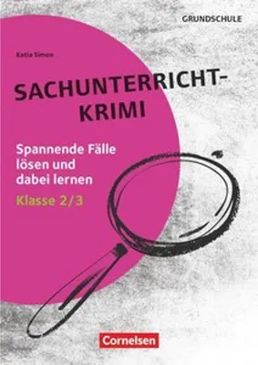 Obrázek produktu pro Lernkrimis für die Grundschule - Sachunterricht - Klasse 2/3