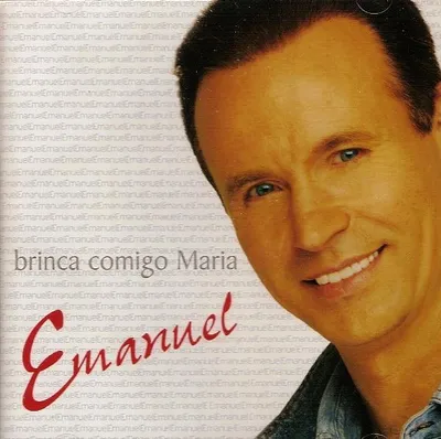 Image de EMANUEL - Brinca Comigo Maria [CD]