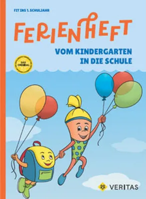 Obrázok produktu pre Ferienheft - Vom Kindergarten in die Schule/1.Schuljahr - Lehrplan 2023 - Mit eingelegten Lösungen