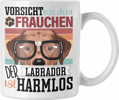 Produktbild von Trendation - Labrador Besitzerin Frauchen Tasse Geschenk Lustiger Spruch Geschenkidee Vorsicht Vor Dem Frauchen (Weiß)